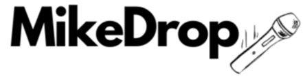 MikeDrop